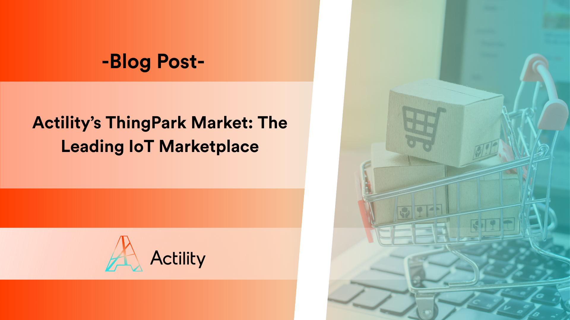 Actility’s ThingPark Market: The Leading IoT Marketplace